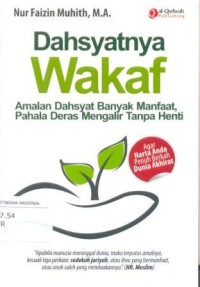 Image of Dahsyatnya Wakaf: Amalan Dahsyat Banyak Manfaat, Pahala Deras Mengalir Tanpa Henti