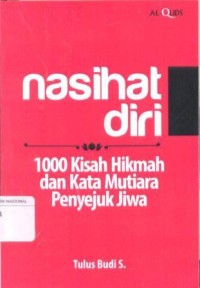 Image of Nasihat Diri: 1000 Kisah Hikmah dan Kata Mutiara Penyejuk Jiwa