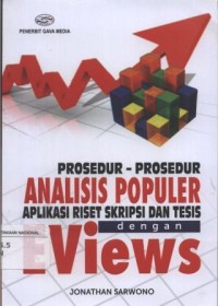 Image of Prosedur - Prosedur Analisis Populer Aplikasi Riset dan Tesis dengan Eviews