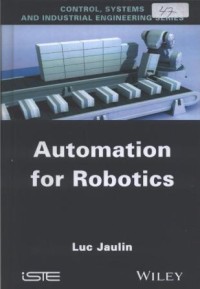 Image of Automation for Robotics : control, systems and industrial engineering series