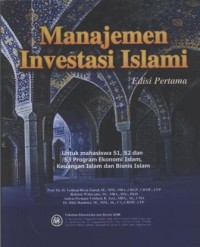 Image of Manajemen Investasi Islami : untuk Mahasiswa S1, S2, S3 Program Ekonomi Islam, Keuangan Islam Dan Bisnis Islam