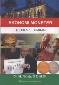 Ekonomi Moneter : teori dan Kebijakan