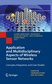 Image of Application and Multidiscplinary Aspects of Wireless Sensor Networks