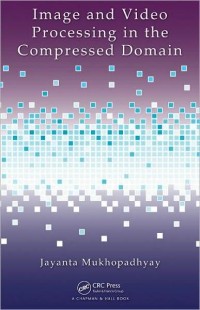 Image of Image and Video Processing in Compressed Domain