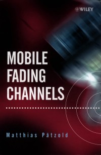 Mobile Fading Channels