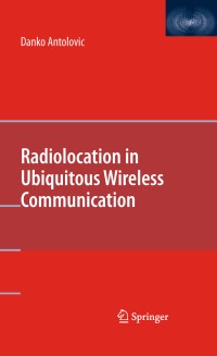 Radiolocation in Ubiquitous Wireless Communication