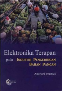 Elektronika Terapan pada Industri Pengeringan Bahan Pangan