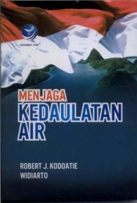 Menjaga Kedaulatan Air