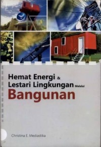 Hemat Energi dan Lestari Lingkungan melalui Bangunan