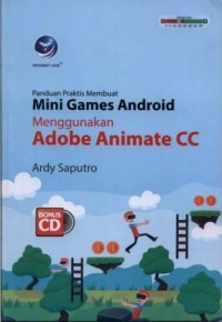 Image of Panduan Praktis Membuat Mini Games Android menggunakan Adobe Animate CC
