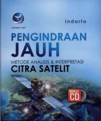 Image of Pengindraan Jarak Jauh : Metode Analisis & Interprestasi Citra Satelit