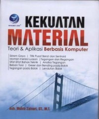 Kekuatan Material : Teori & Aplikasi Berbasis Komputer