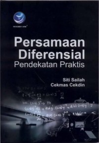 Persamaan Diferensial : Pendekatan Praktis