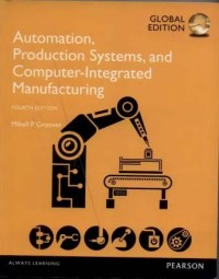 Automation, Production Systems, and Computer-Integrated Manufacturing