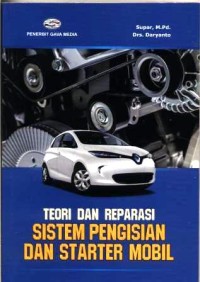 Image of Teori dan reparasi sistem pengisian dan starter mobil