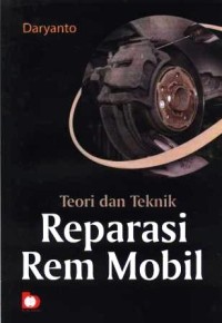 Teori dan teknik reparasi rem mobil