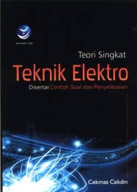 Image of Teori singkat teknik elektro : disertai contoh soal dan penyelesaian