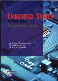 Image of Embedded system berbasiskan beaglebone black : buku ajar mata kuliah embedded system