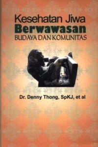 Kesehatan jiwa berwawasan budaya dan komunitas