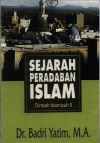 Image of Sejarah peradapan Islam : dirasah Islamiyah II