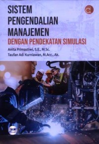 Image of Sistem pengendalian manajemen dengan pendekatan simulasi