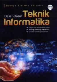 Image of Dasar-dasar teknik informatika