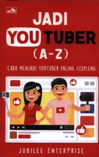 Image of Jadi youtuber (A-Z) : cara menjadi youtuber paling cespleng