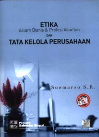 Image of Etika dalam bisnis & profesi akuntan dan tata kelola perusahaan