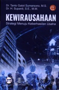 Kewirausahaan : strategi menuju keberhasilan usaha