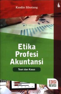 Image of Etika profesi akuntansi : teori dan kasus