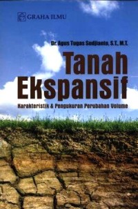 Image of Tanah ekspansif : karakteristik & pengukuran perubahan volume