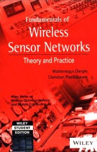 Image of Fundamentals of wireless sensor networks : theory and practice