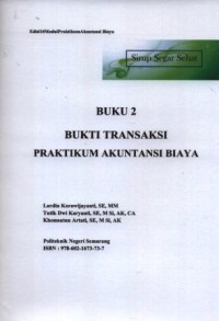Image of Bukti transaksi praktikum akuntansi biaya, buku 2