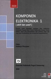 Komponen elektronika 1 : aktif dan pasif