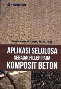 Aplikasi selulosa sebagai filler pada komposit beton