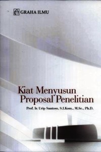 Kiat menyusun proposal penelitian