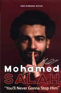 Image of Mohamed salah : you'll never gonna stop him