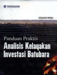 Image of Panduan praktis analisis kelayakan investasi batubara