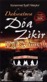 Dahsyatnya do'a zikir haji dan umrah