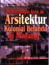 Image of Perkembangan  kota & arsitektur kolonial belanda di Malang