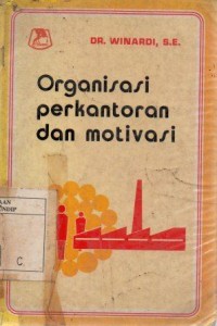 Image of Organisasi perkantoran dan motivasi
