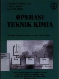 Operasi Teknik Kimia : untuk Mahasiswa Politeknik Jurusan Teknik Kimia