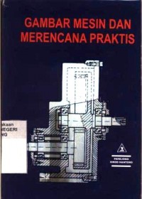 Gambar mesin dan merencana praktis