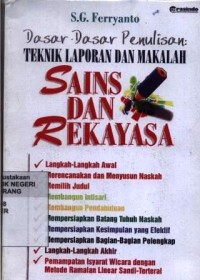 Dasar-dasar penulisan : teknik  laporan dan makalah sains dan rekayasa