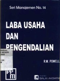 Image of Laba Usaha dan Pengendaliannya : Sarana Pengendalian Manajemen Perusahaan.