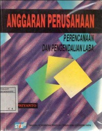 Image of Anggaran Perusahaan : Perencanaan dan Pengendalian Laba