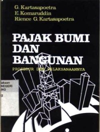 Pajak bumi dan bangunan : prosedur dan pelaksanaannya