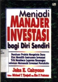 Menjadi manajer investasi bagi diri sendiri