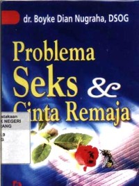 Problematika Seks & Remaja