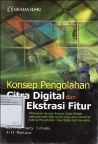 Konsep Pengolahan Citra Digital dan Ekstrasi Fitur